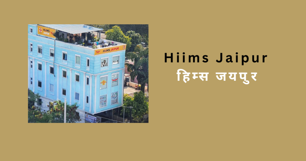 Hiims Jaipur