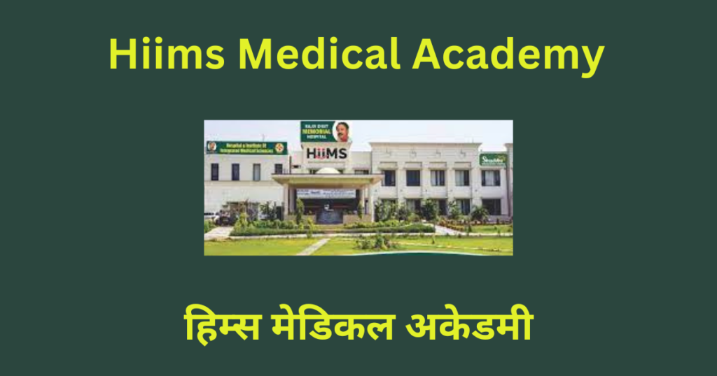 Hiims Medical Academy